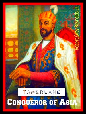cover image of Tamerlane Conqueror of Asia